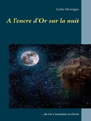 cover image of A l'encre d'or sur la nuit